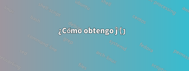 ¿Cómo obtengo j (ȷ) sin puntos de Helvetica en modo matemático?