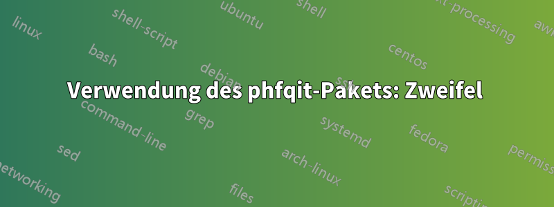 Verwendung des phfqit-Pakets: Zweifel