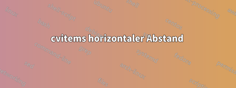 cvitems horizontaler Abstand