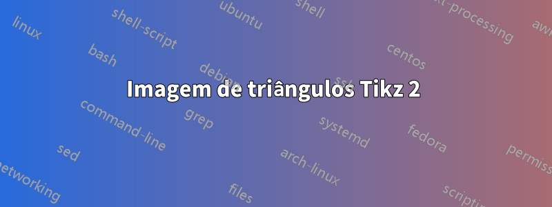 Imagem de triângulos Tikz 2