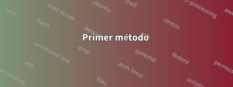 Primer método