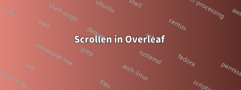 Scrollen in Overleaf