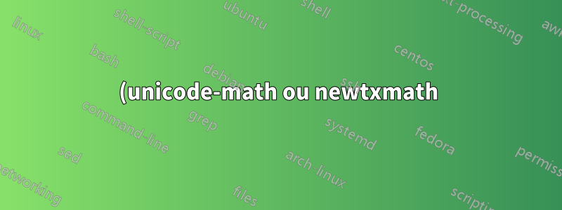 (unicode-math ou newtxmath) + \newcommand{\nmodels}{\not\models} + $\not\models$ = stall