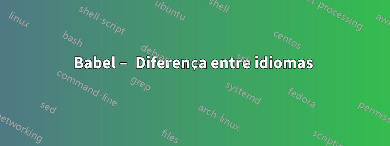 Babel – Diferença entre idiomas