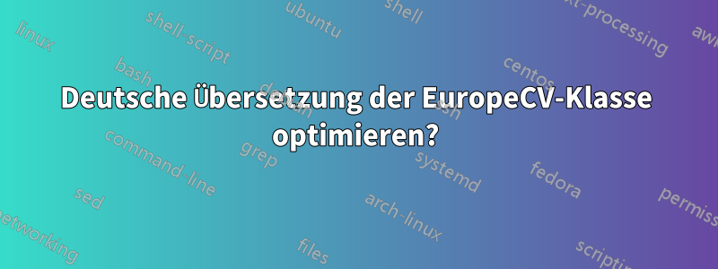 Deutsche Übersetzung der EuropeCV-Klasse optimieren?
