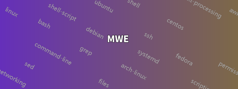 MWE