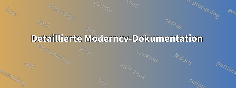 Detaillierte Moderncv-Dokumentation
