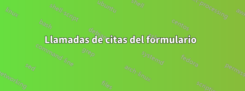 Llamadas de citas del formulario 