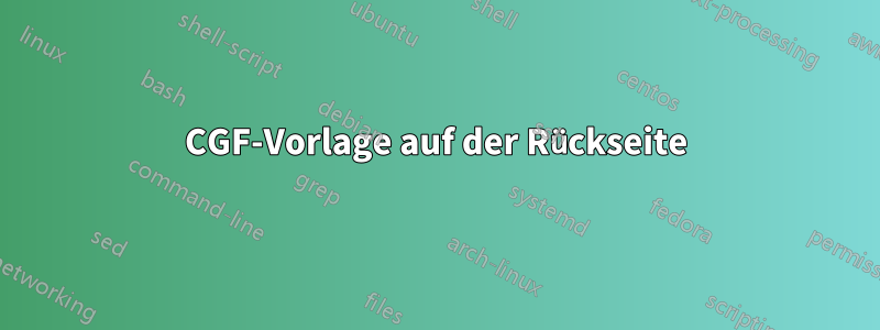 CGF-Vorlage auf der Rückseite