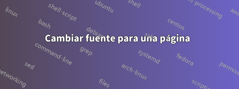 Cambiar fuente para una página 