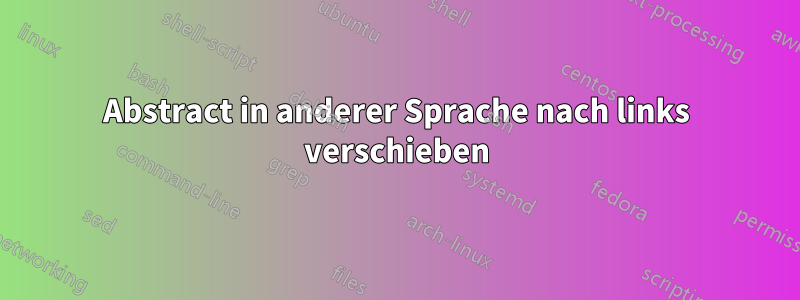 Abstract in anderer Sprache nach links verschieben