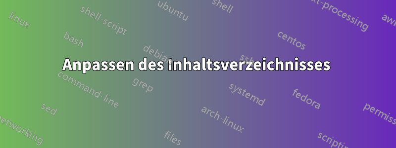 Anpassen des Inhaltsverzeichnisses