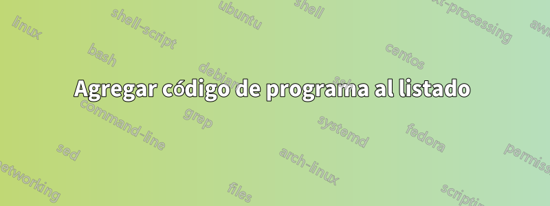 Agregar código de programa al listado