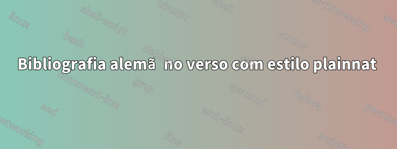 Bibliografia alemã no verso com estilo plainnat