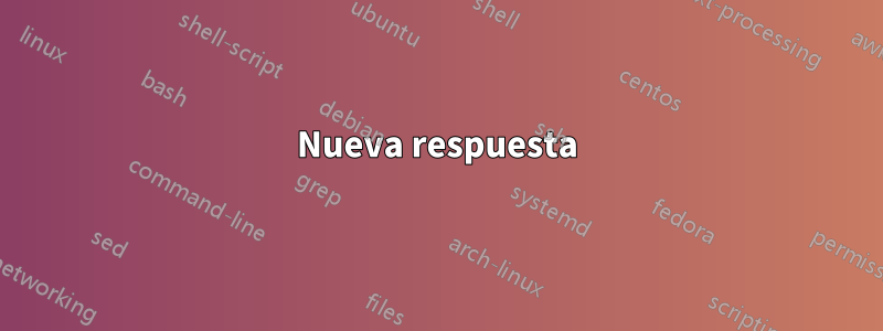 Nueva respuesta