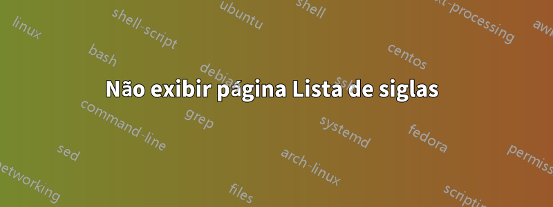 Não exibir página Lista de siglas 
