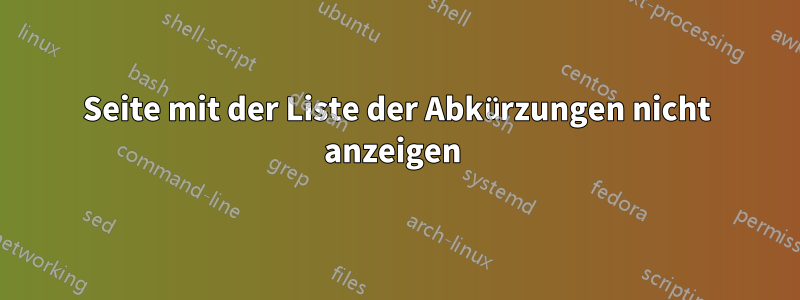 Seite mit der Liste der Abkürzungen nicht anzeigen 