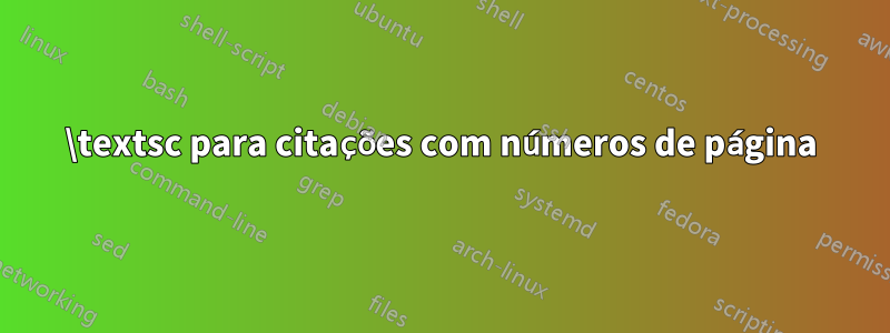 \textsc para citações com números de página