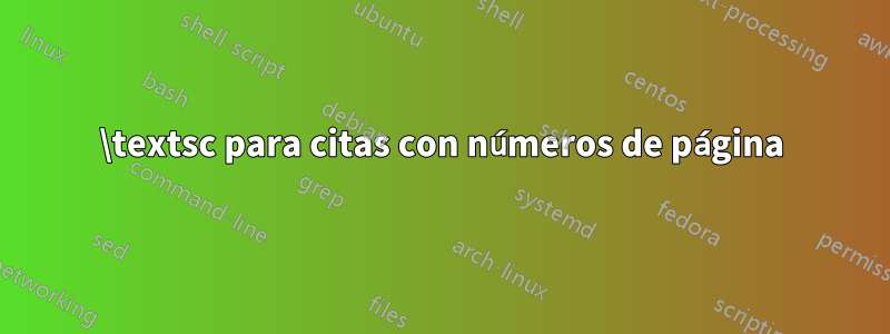 \textsc para citas con números de página