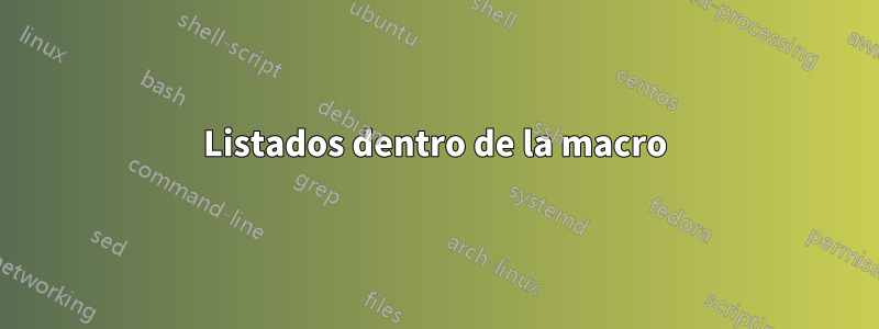 Listados dentro de la macro