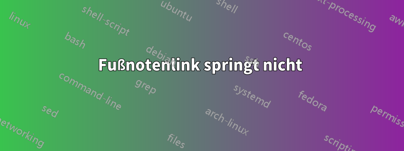 Fußnotenlink springt nicht
