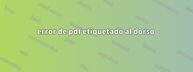 error de pdf etiquetado al dorso