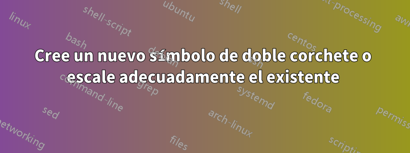 Cree un nuevo símbolo de doble corchete o escale adecuadamente el existente