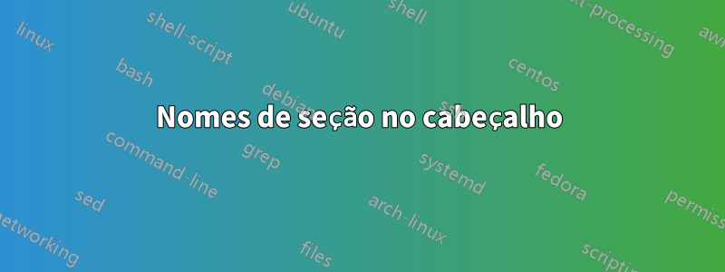 Nomes de seção no cabeçalho