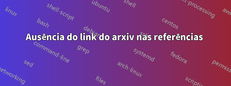 Ausência do link do arxiv nas referências