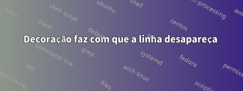 Decoração faz com que a linha desapareça