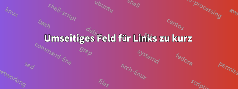 Umseitiges Feld für Links zu kurz