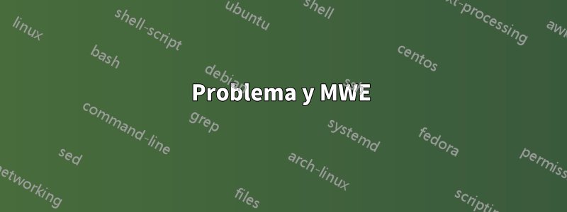 Problema y MWE