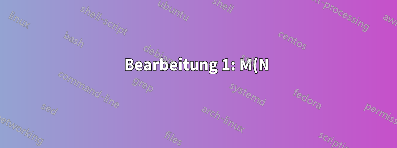 Bearbeitung 1: M(N)WE