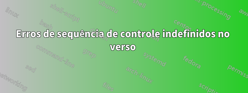 Erros de sequência de controle indefinidos no verso