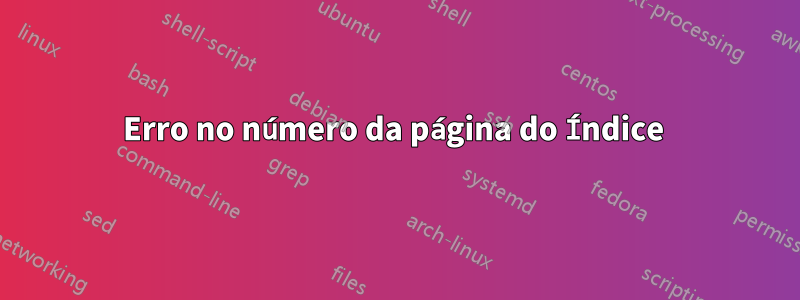 Erro no número da página do Índice 