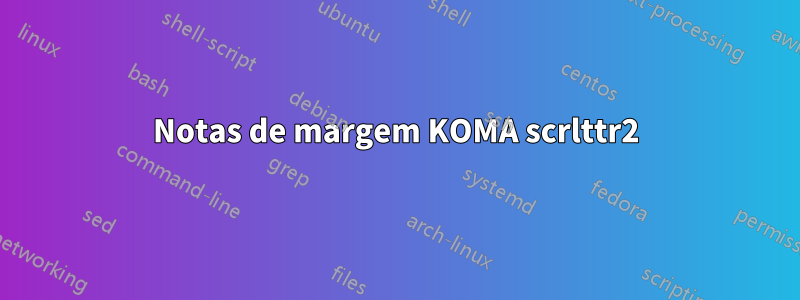 Notas de margem KOMA scrlttr2