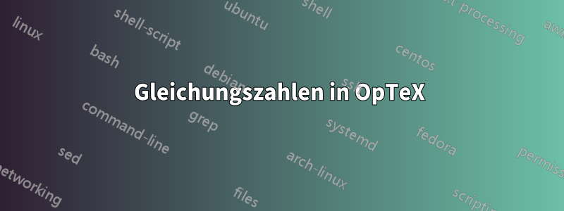 Gleichungszahlen in OpTeX