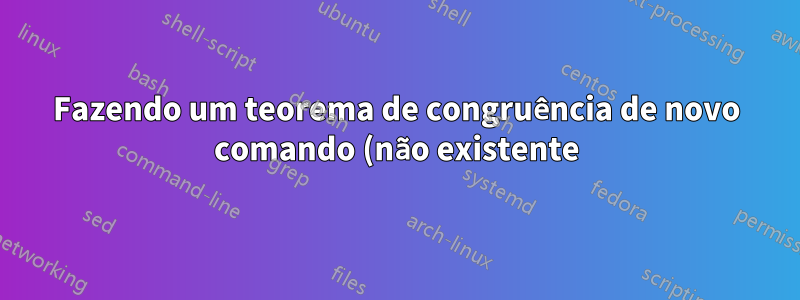 Fazendo um teorema de congruência de novo comando (não existente) AngleAngleAngle