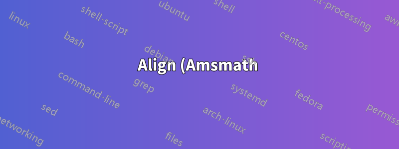 Align (Amsmath): 数式と数値の間隔を広げる
