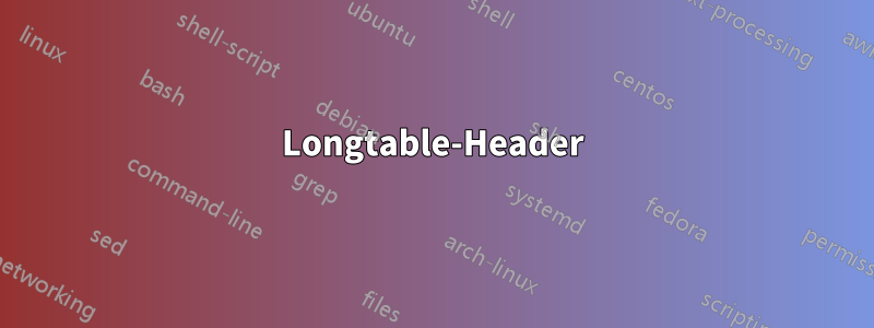 Longtable-Header