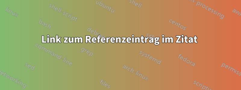 Link zum Referenzeintrag im Zitat