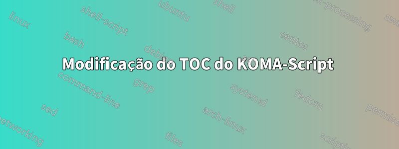 Modificação do TOC do KOMA-Script