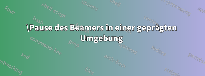 \Pause des Beamers in einer geprägten Umgebung