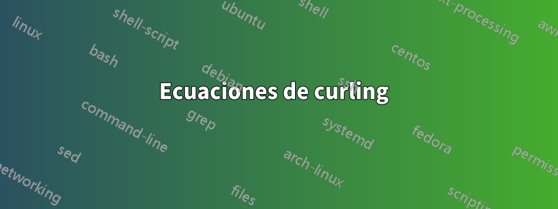 Ecuaciones de curling 