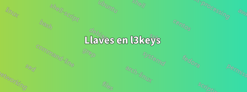 Llaves en l3keys