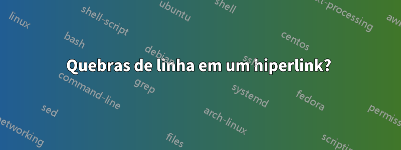 Quebras de linha em um hiperlink?