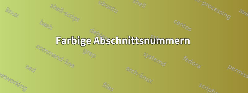 Farbige Abschnittsnummern