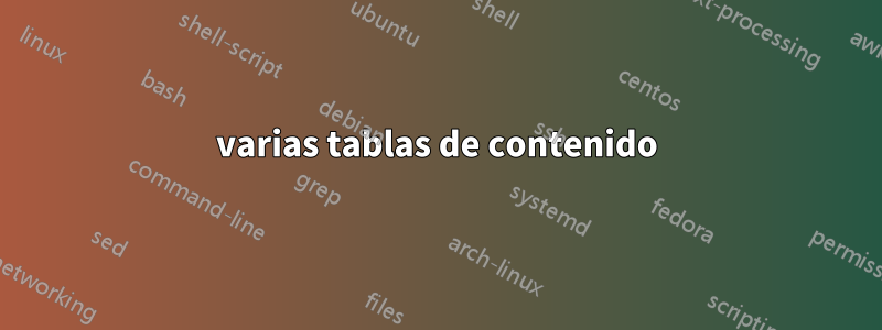 varias tablas de contenido