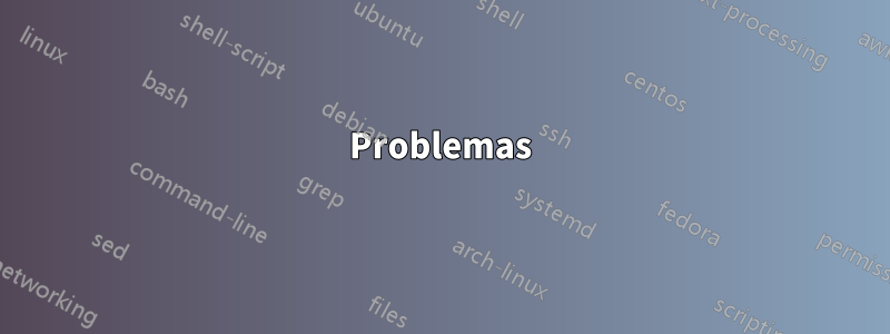Problemas