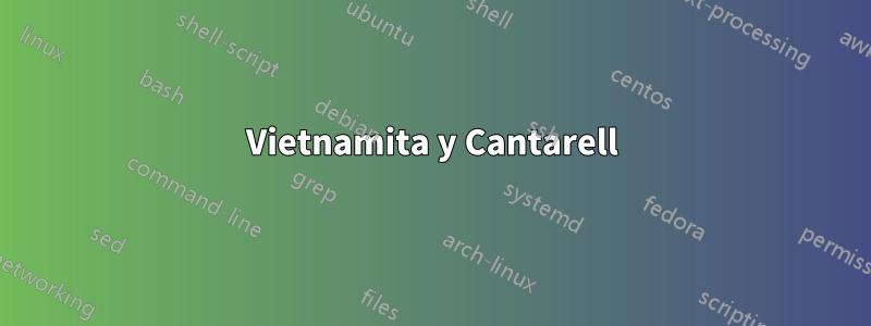 Vietnamita y Cantarell